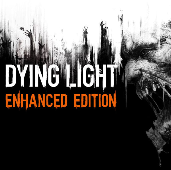 Dying Light Enhanced Edition